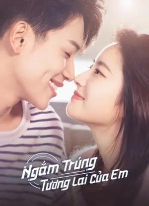 Ngắm trúng tương lai của em